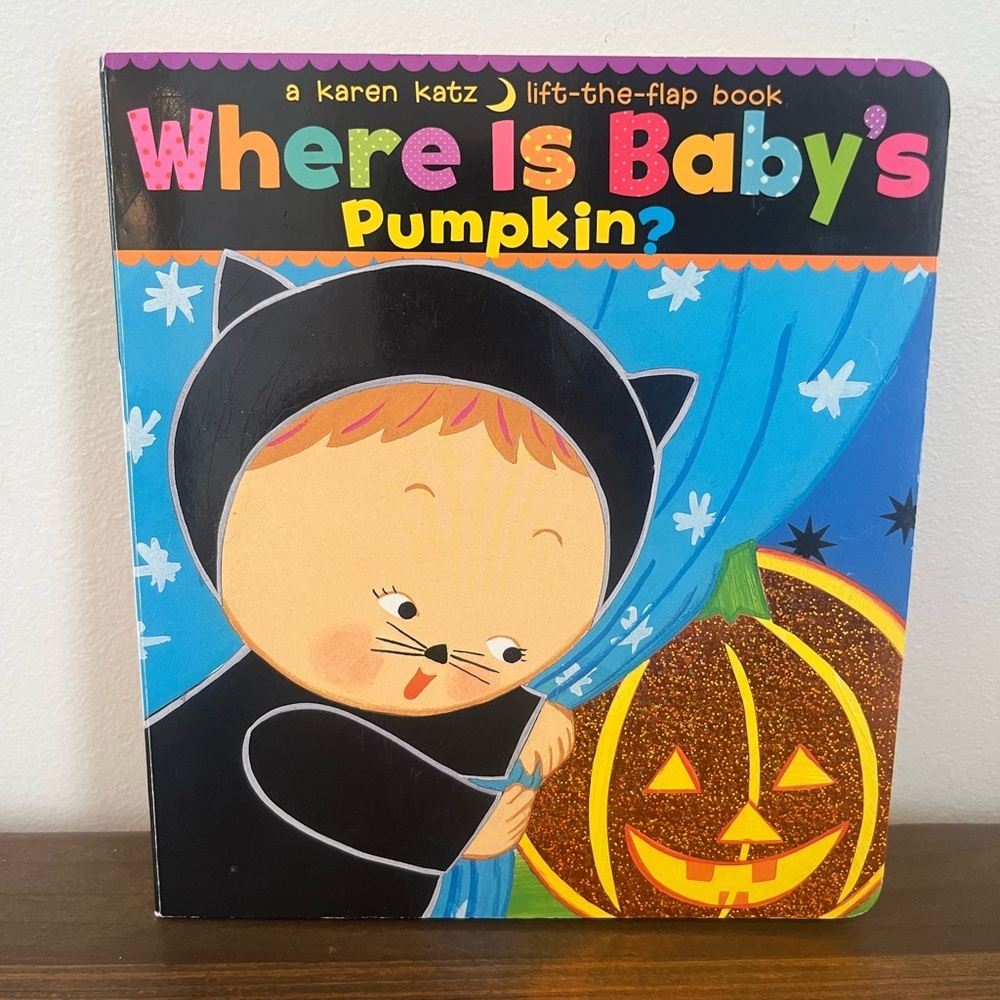 Where Is Baby's Pumpkin?; Karen Katz Lift-th- 1416909702, Karen Katz, board book